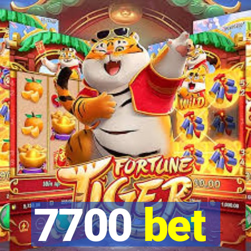 7700 bet