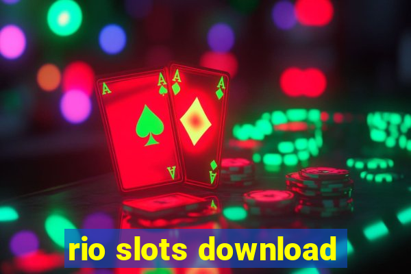 rio slots download