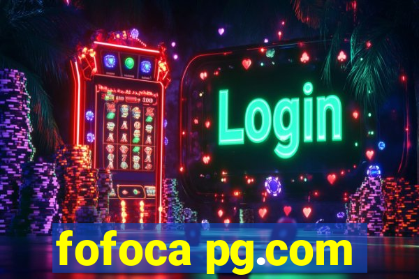 fofoca pg.com