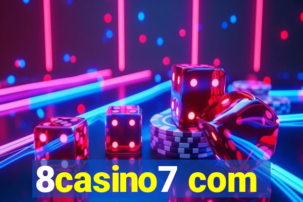 8casino7 com