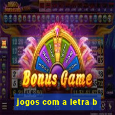 jogos com a letra b