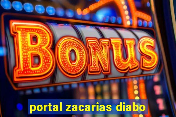 portal zacarias diabo