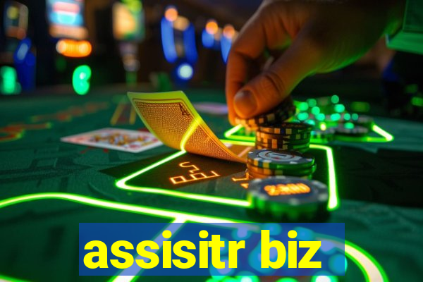 assisitr biz