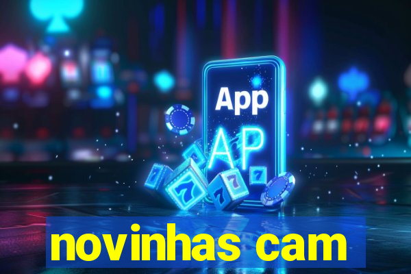 novinhas cam