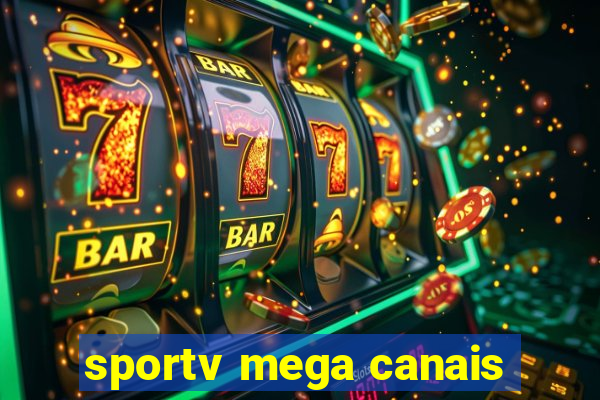 sportv mega canais