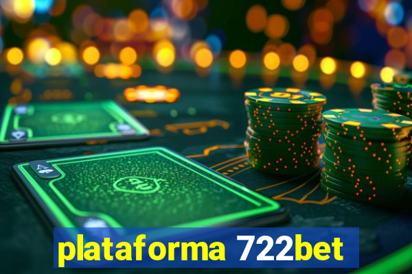 plataforma 722bet