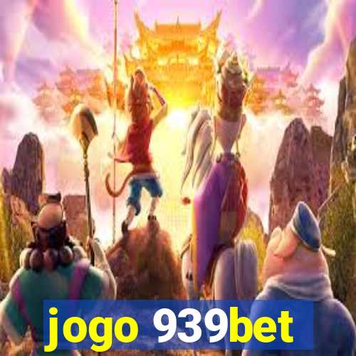 jogo 939bet