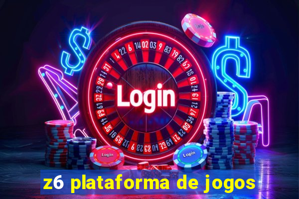 z6 plataforma de jogos