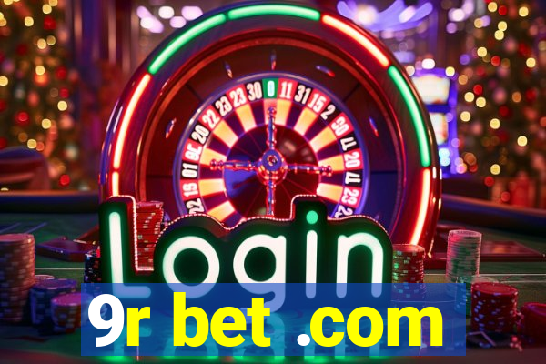 9r bet .com