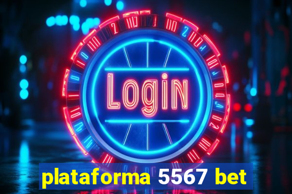 plataforma 5567 bet