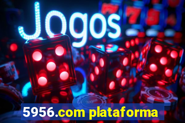 5956.com plataforma