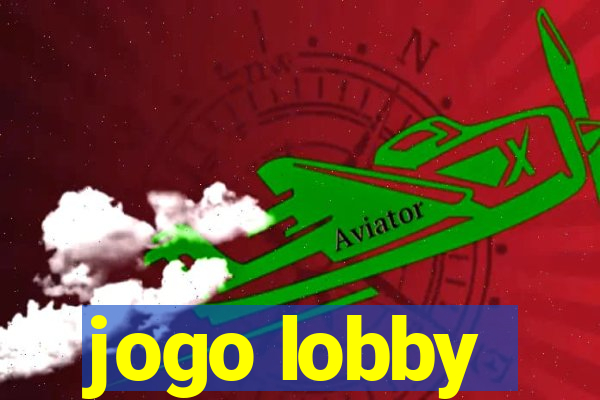 jogo lobby