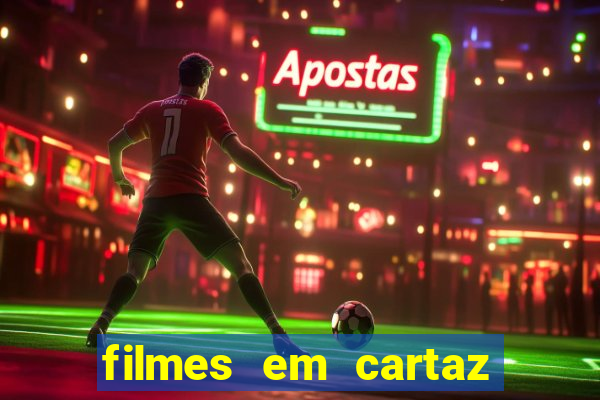 filmes em cartaz barra shopping