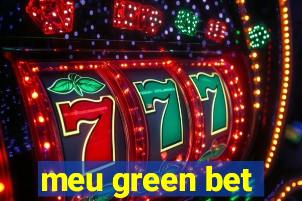 meu green bet