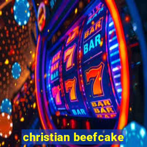 christian beefcake