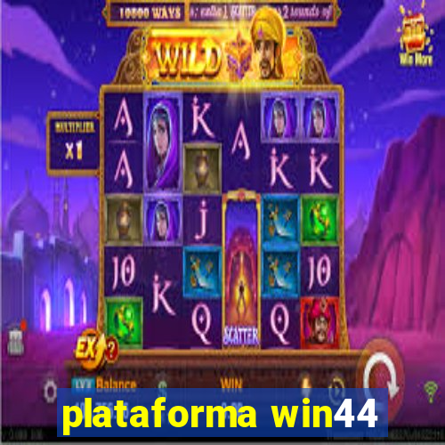 plataforma win44