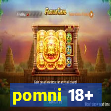 pomni 18+