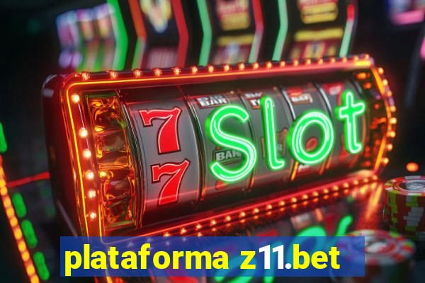 plataforma z11.bet