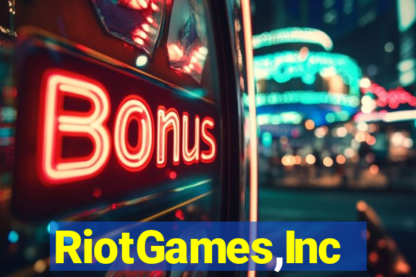 RiotGames,Inc