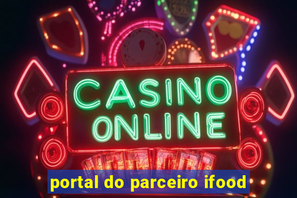 portal do parceiro ifood