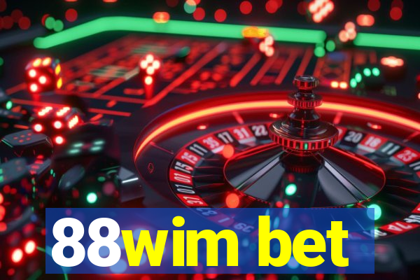 88wim bet