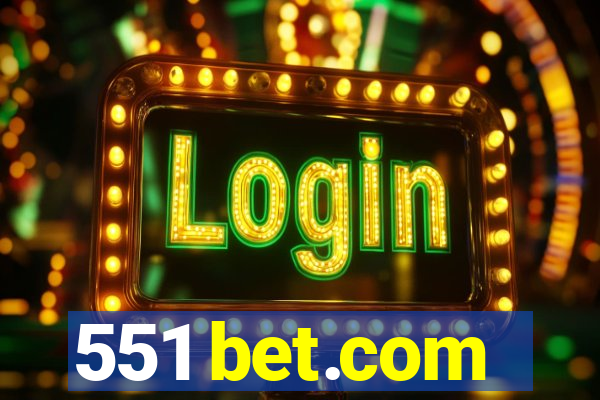 551 bet.com