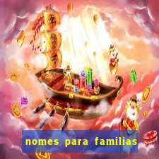 nomes para familias em jogos