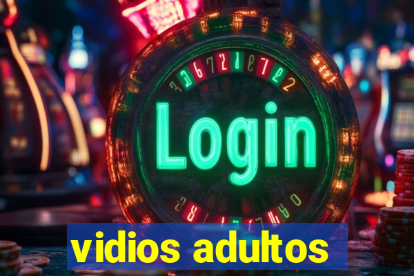 vidios adultos