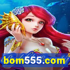 bom555.com plataforma de jogos