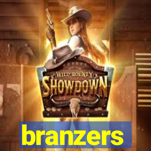 branzers