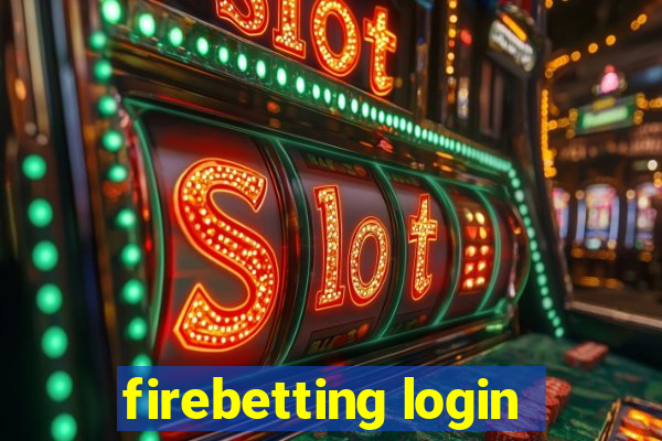 firebetting login