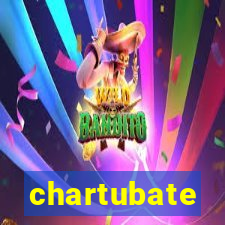 chartubate