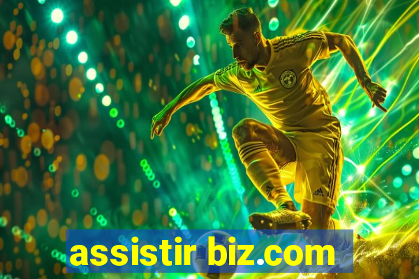 assistir biz.com