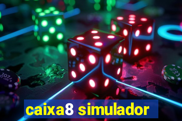 caixa8 simulador