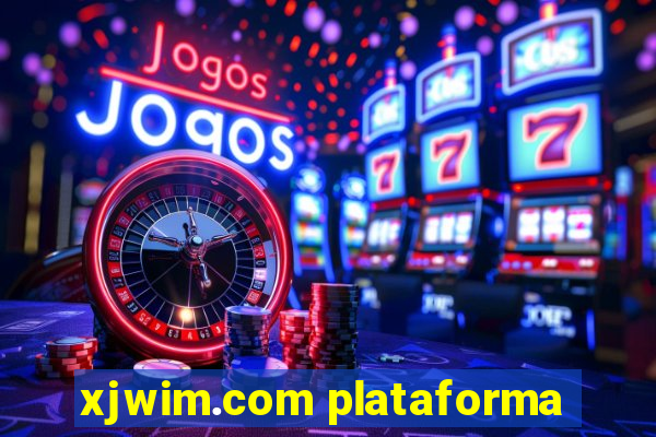 xjwim.com plataforma