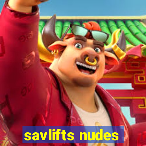 savlifts nudes