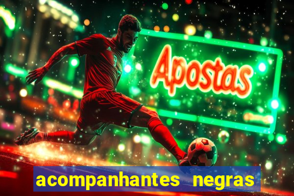 acompanhantes negras em porto alegre