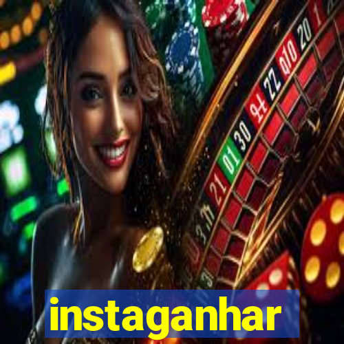 instaganhar