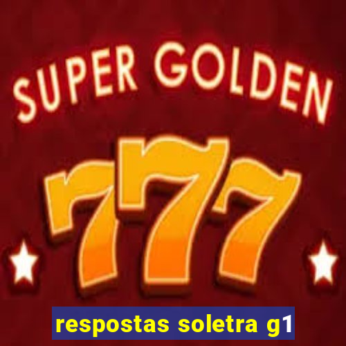 respostas soletra g1