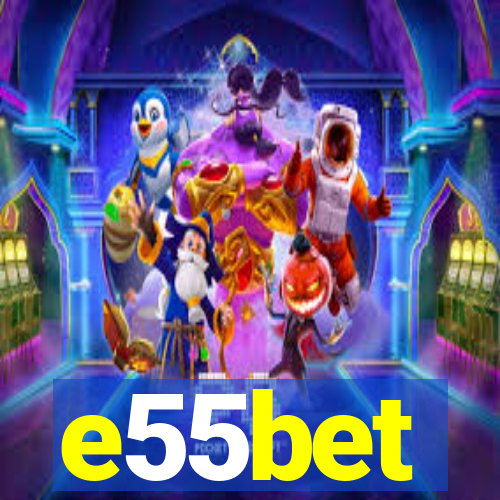 e55bet