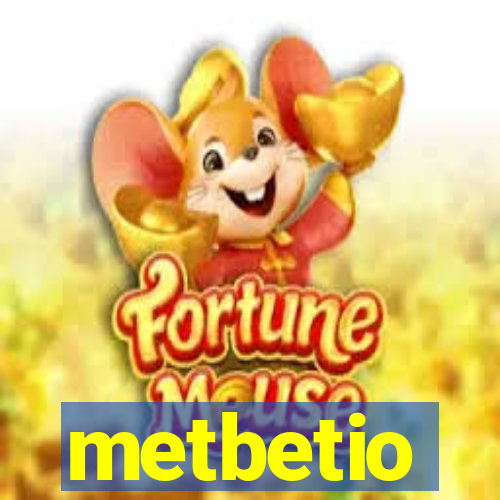 metbetio