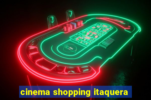 cinema shopping itaquera