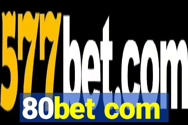 80bet com