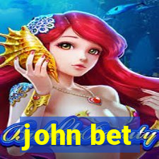 john bet