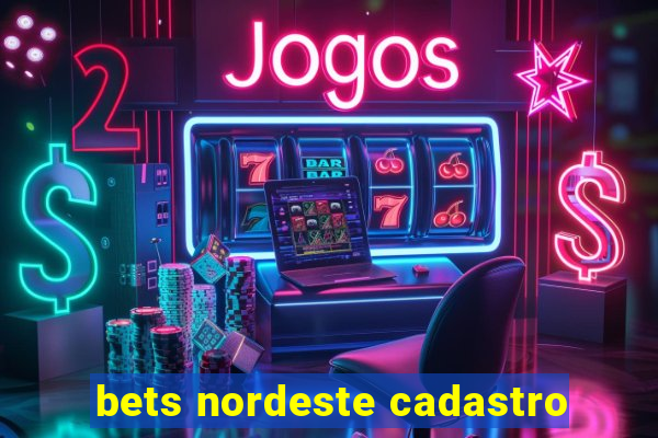 bets nordeste cadastro