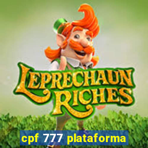 cpf 777 plataforma