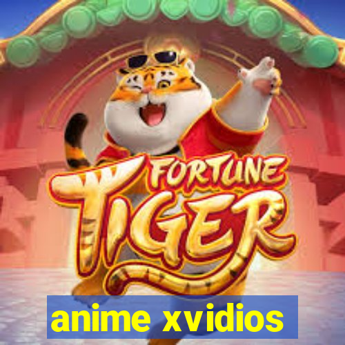 anime xvidios