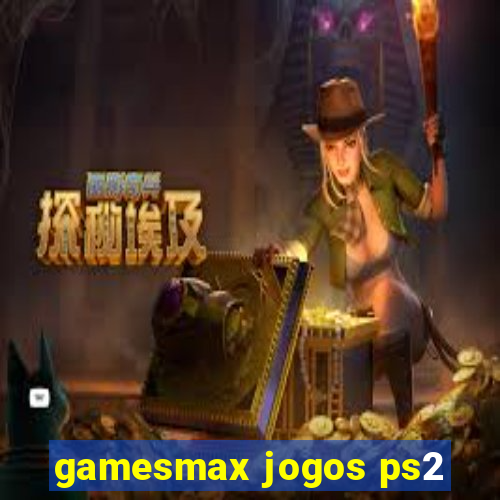 gamesmax jogos ps2