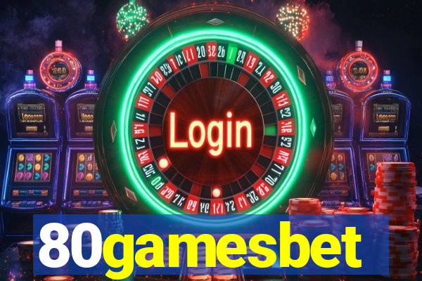 80gamesbet