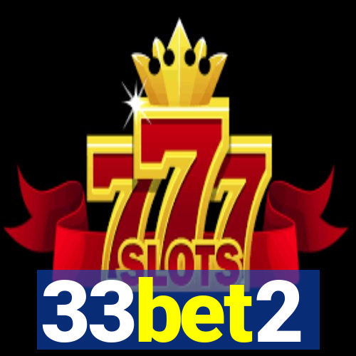 33bet2